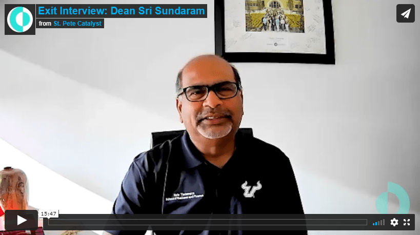 Exit Interview: USFSP CoB Dean Sri Sundaram - St Pete Catalyst