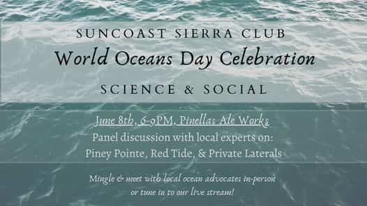 World Oceans Day Science & Social • St Pete Catalyst