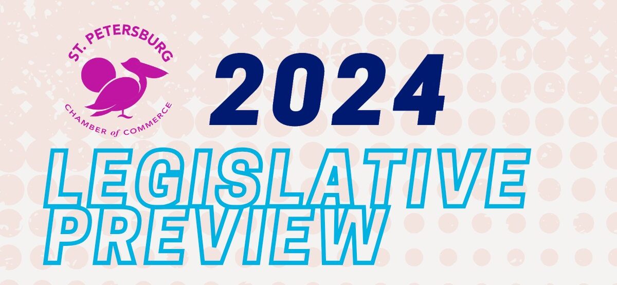 2024 Legislative Preview St Pete Catalyst   387043211 714319997400673 5357652125896982453 N 1200x554 