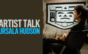 Artist Talk | Ursala Hudson